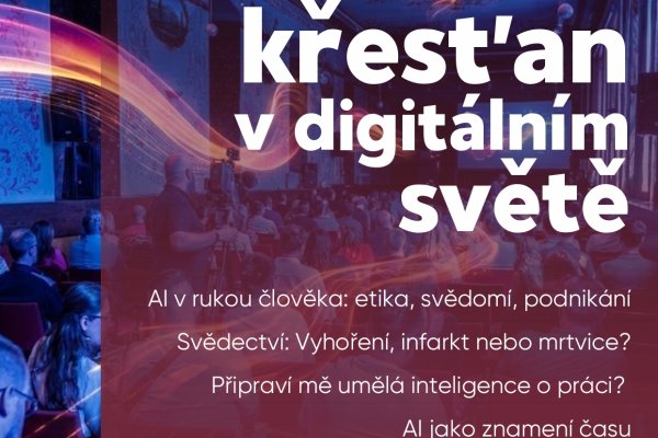 Křesťan v digitálním světě Křesťan v digitálním světě