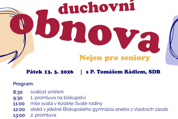 Postní duchovní obnova nejen pro seniory Postní duchovní obnova nejen pro seniory
