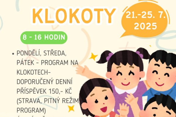 Příměstský tábor Klokoty (pro děti 7 - 13 let) Příměstský tábor Klokoty (pro děti 7 - 13 let)