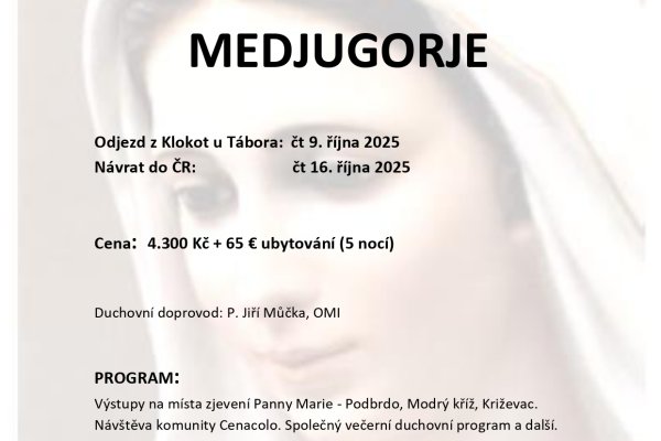 Pouť do Medjugorje Pouť do Medjugorje